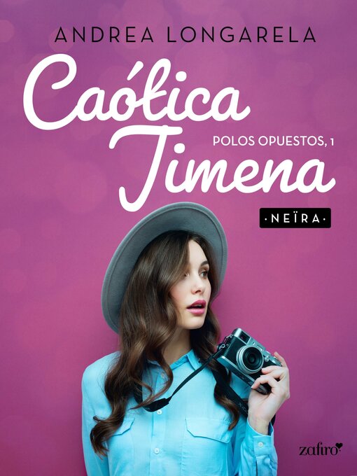 Title details for Caótica Jimena. Polos opuestos, 1 by Andrea Longarela - Available
